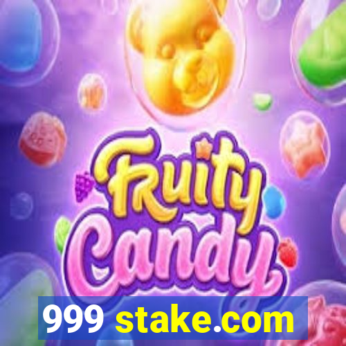 999 stake.com